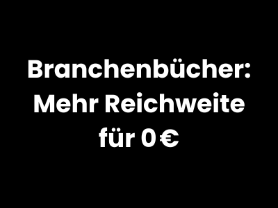 Mehr Reichweite und lokale Sichtbarkeit für kleine Unternehmen durch kostenlose Einträge in Branchenbüchern.